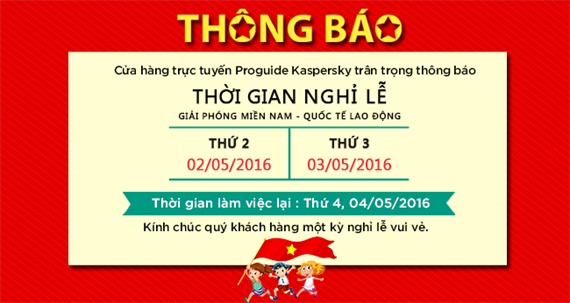 Thông báo nghỉ lễ Giỗ Tổ Hùng Vương, 30/4 và 1/5 năm 2016